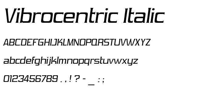 Vibrocentric Italic font